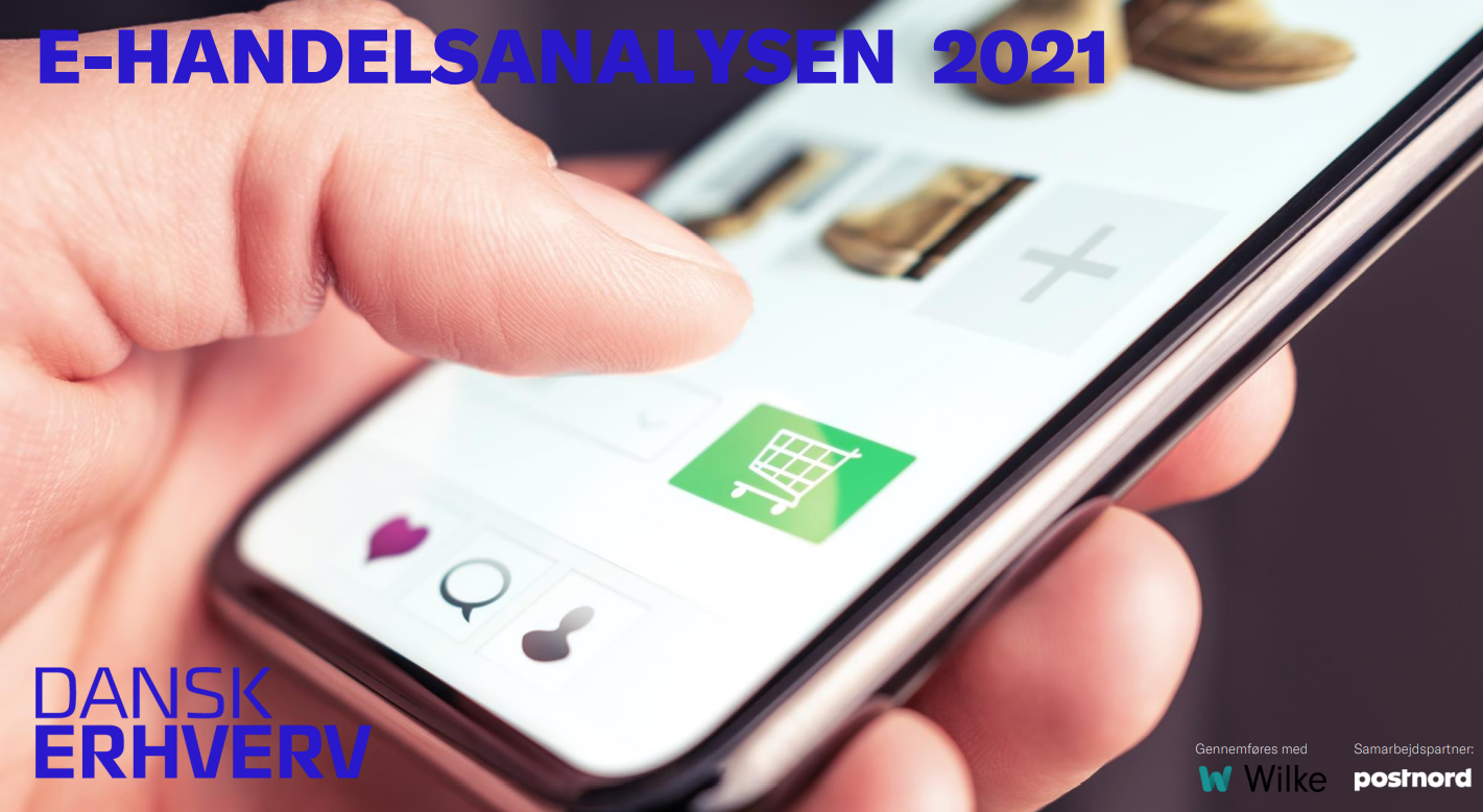 E-handelsanalysen 2021: Ny Forbrugsrekord På Nettet - Væksten Er Størst ...